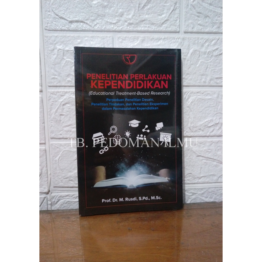 Penlitian Perlakuan Kependidikan - Rusdi #RJW