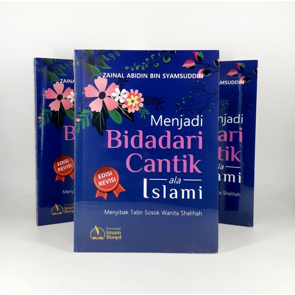 Jual Buku Menjadi Bidadari Cantik Ala Islami Zainal Abidin Bin Syamsuddin Shopee Indonesia