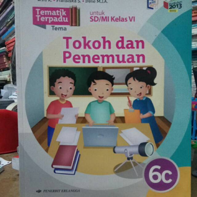 Tematik terpadu JD 6C. Tema : tokoh dan penemuan