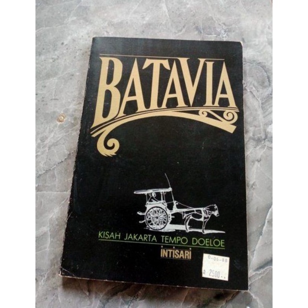 Batavia Kisah Jakarta Tempo Doeloe