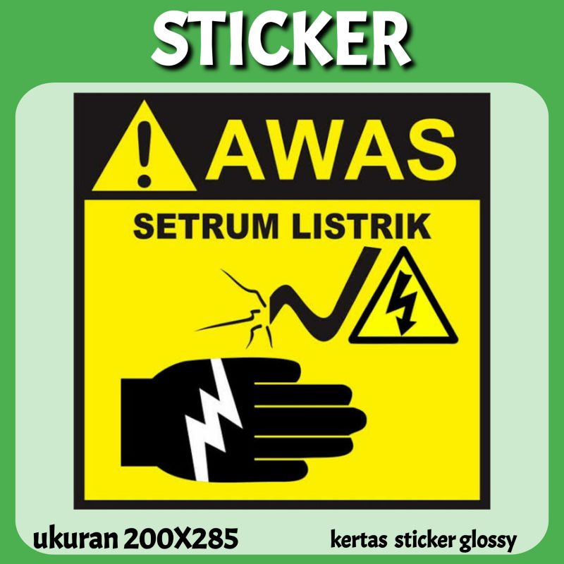 

STICKER AWAS AREA LISTRIK UKURAN A4 U8J2
