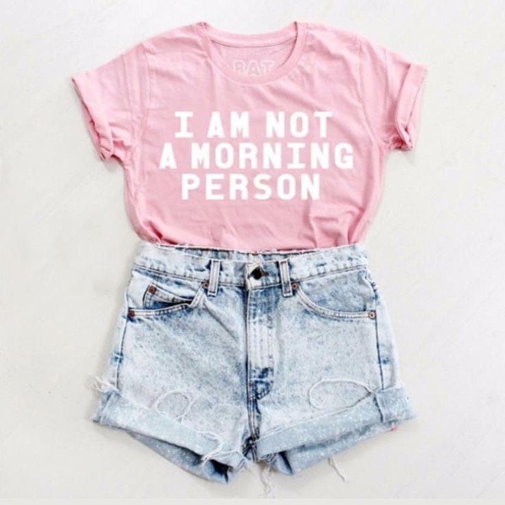 MYSTIQUE.ID-BAJU KAOS I'M NOT A MORNING PERSON T-SHIRT LUCU DAN AESTHETIC