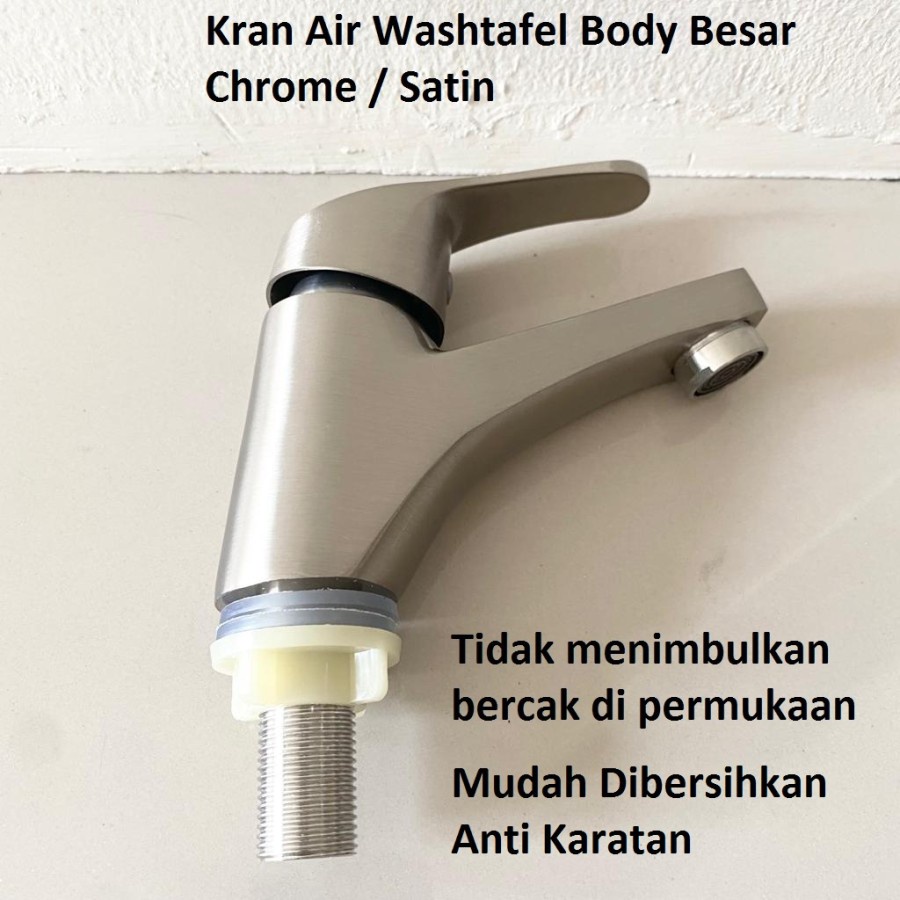 Kran Keran Air Washtafel Wastafel BODY BESAR Stainless Chrome Satin Silver Doff