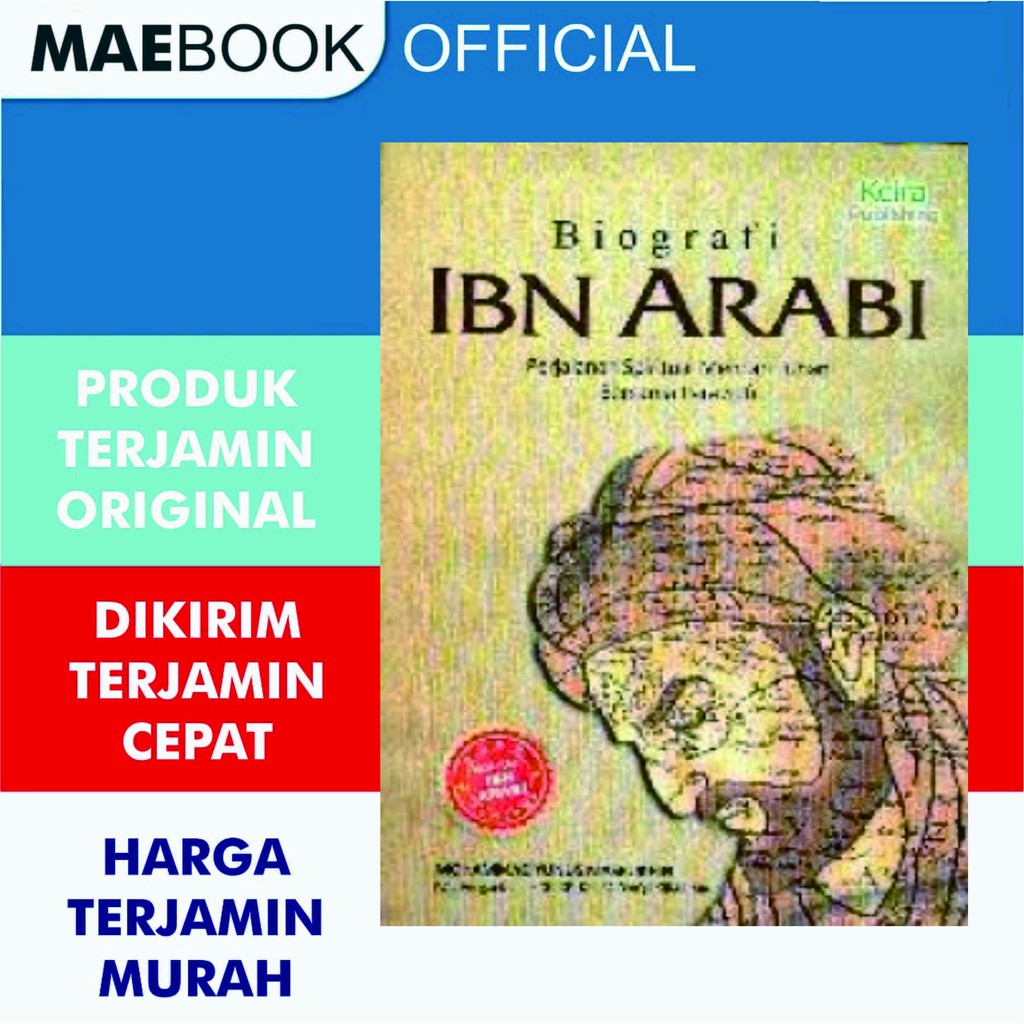 Jual Biografi Ibn Arabi Mohammad Yunus Masrukhin - Istana | Shopee ...