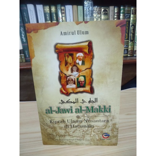 Al Jawi Al Makki Kiprah Ulama' Nusantara di Tanah Haromain