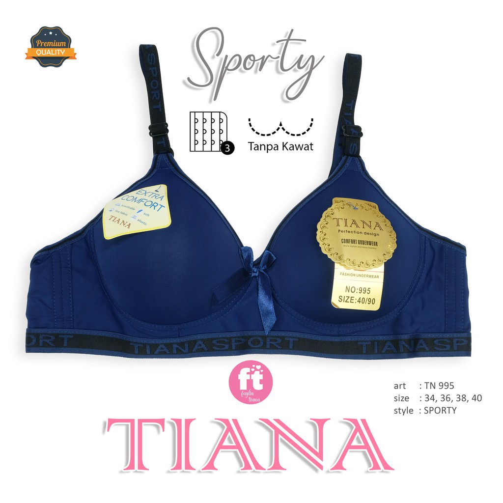 TIANA | Bra KAIT 3 NYAMAN TANPA KAWAT / SPORT BRA / art TN 995