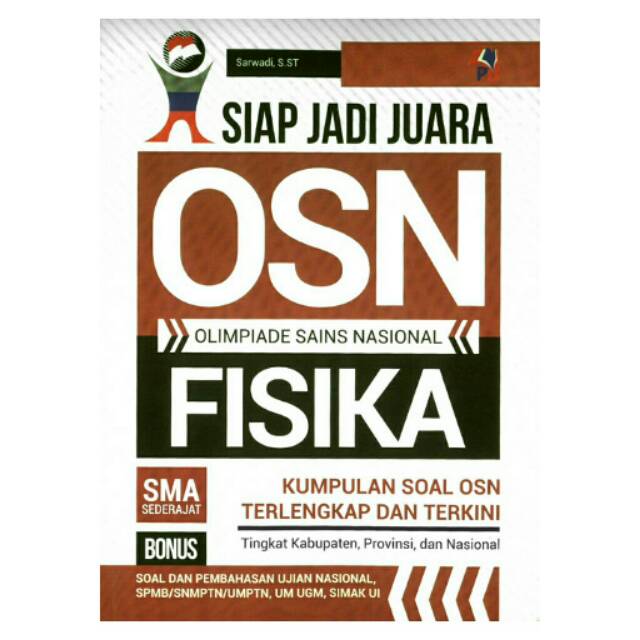Siap Jadi Juara Osn Fisika Sma Olimpiade Sains Nasional Fisika Sma Shopee Indonesia