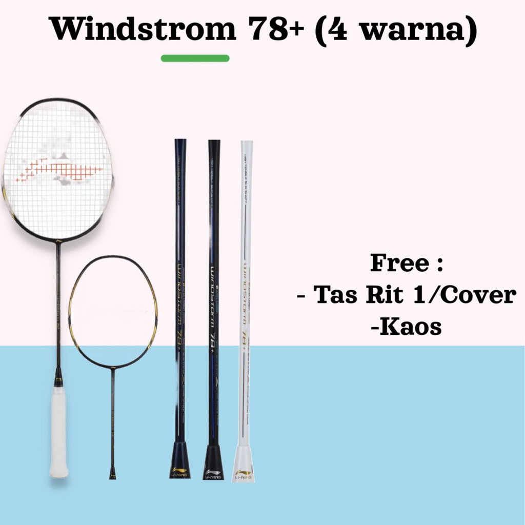 Raket Badminton Lining Windstorm 78+ ORI Raket Lining Windstorm 78+ (4Warna) ORI