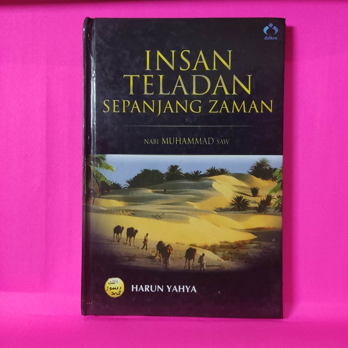 Buku insan teladan sepanjang zaman NABI MUHAMMAD SAW jilid 1