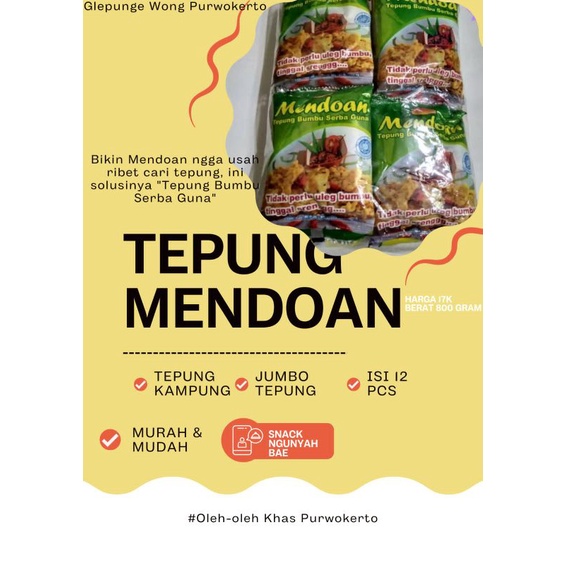 

Tepung Mendoan, Glepunge Wong Purwoketo, Bikin Mendoan Ngga Usah Ribet, Langsung Tuang Tinggal Cos(Berat 1 Kg) Isi 12 Pcs