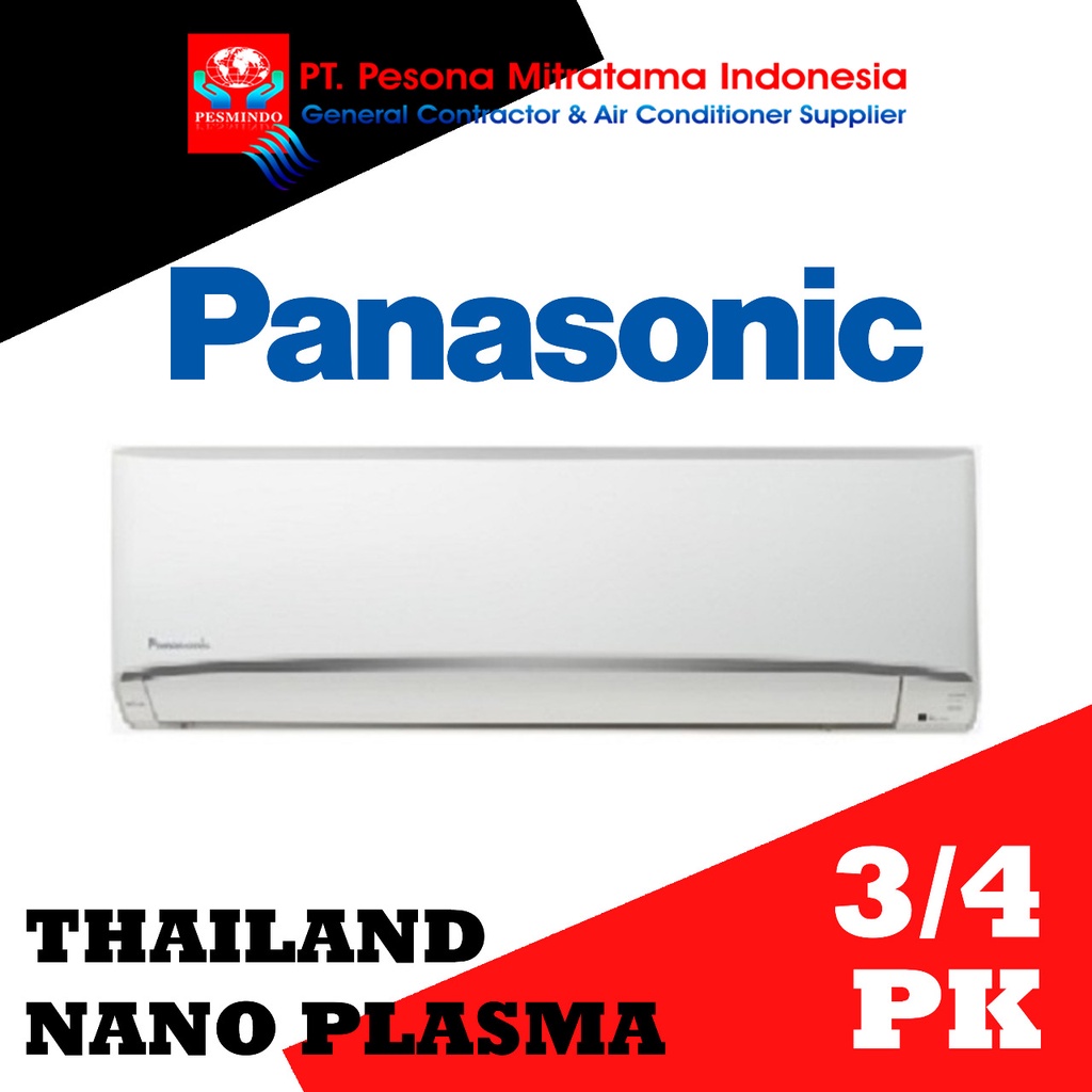 AC SPLIT PANASONIC NANO PLASMA 3/4 PK (CS/CU-PN7WKJ)