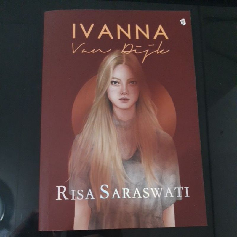 

BUKU NOVEL IVANNA VAN DIJK BY RISA SARASWATI SUPER MURAHH