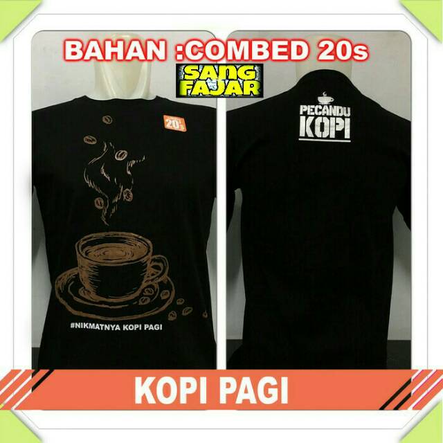 Baju Kaos Distro Clothing Bandung  Ngopi Kopi Pagi Tulisan Meme Unik kekinian gaul Pria
