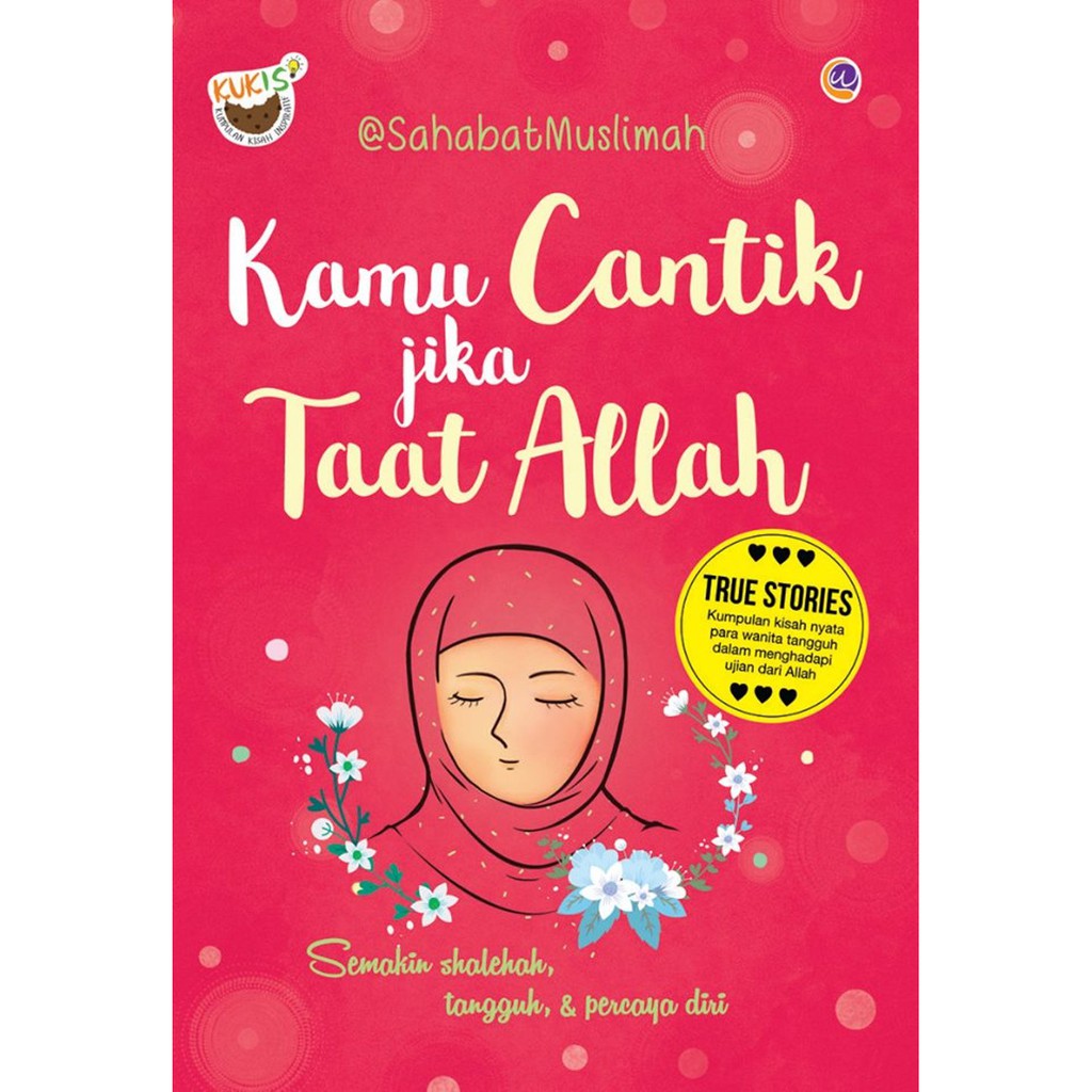 Kamu Cantik Jika Taat Allah SahabatMuslimah Shopee Indonesia