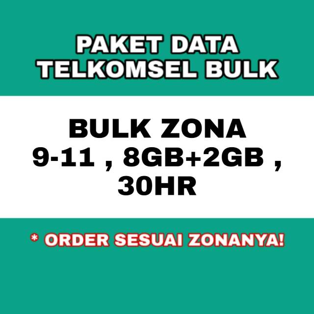 Paket data telkomsel bulk zona 9-11 8gb plus 2gb sebulan paket internet hemat paket data murah