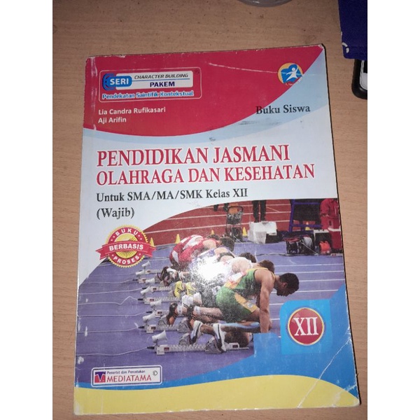 

BUKU PAKET PENDIDIKAN JASMANI OLAHRAGA DAN KESEHATAN SMA KELAS 12 MEDIATAMA