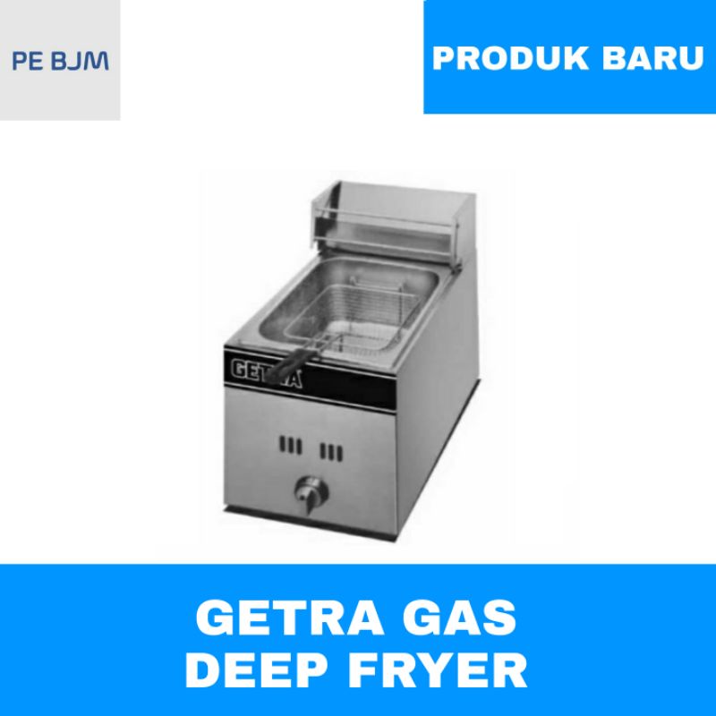 GETRA GAS DEEP FRYER - GF-101G - GARANSI RESMI