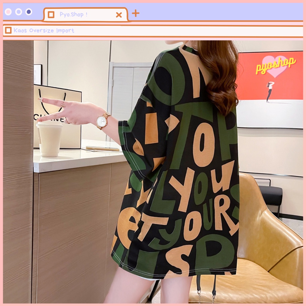 Oversize Tee Tshirt Kaos Import Longgar Motif YOURS TULISAN