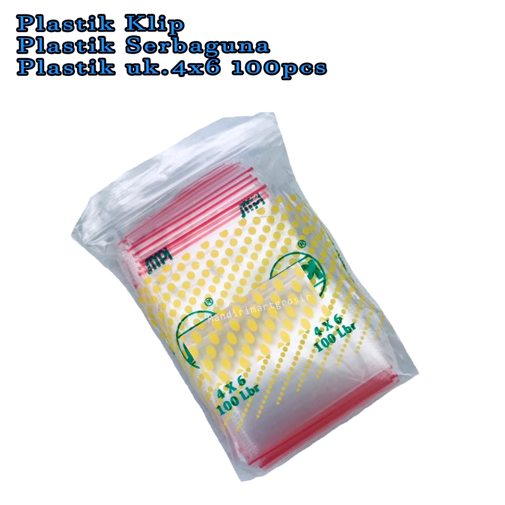 Plastik Serbaguna *Plastik Klip * Plastik uk.4x6 100pcs*