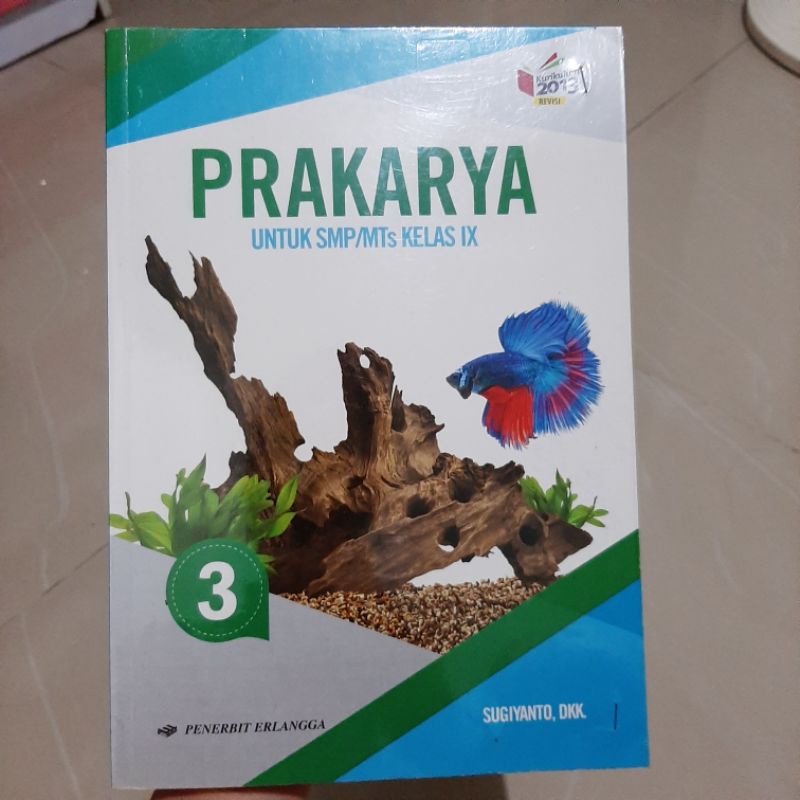 Buku Prakarya kelas 9 SMP Erlangga kurikulum 2013