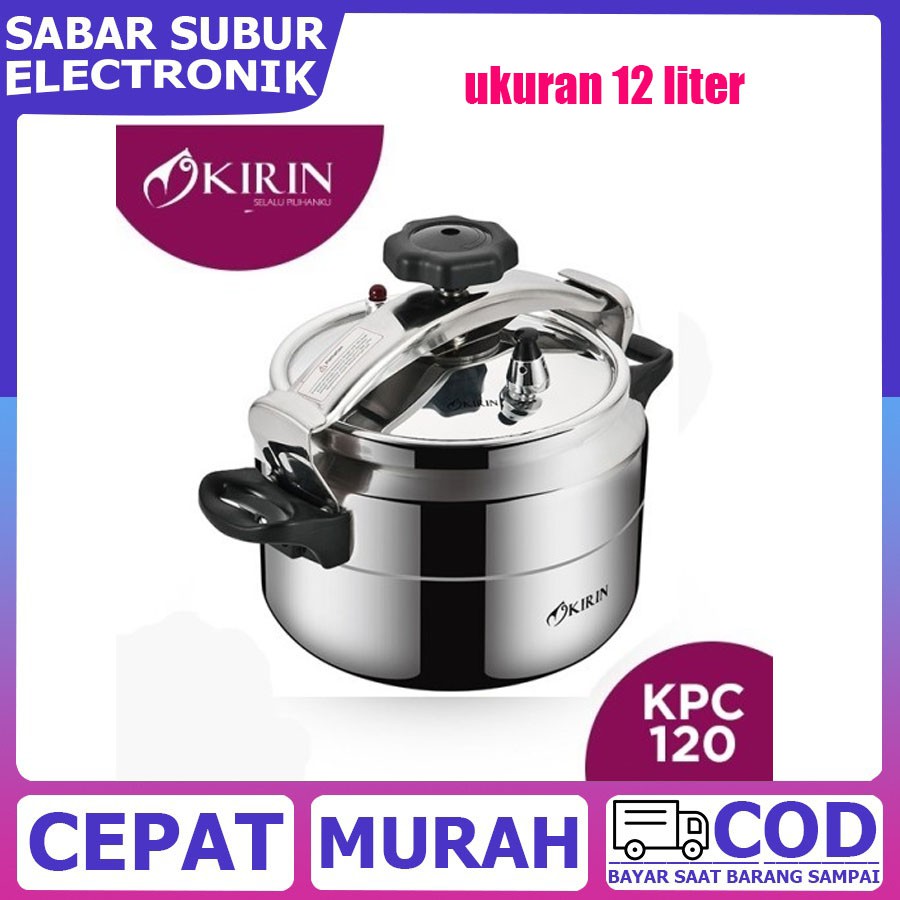 (PROMO) KIRIN KPC-120 PRESSURE COOKER/KIRIN Presto 12 Liter TERLARIS