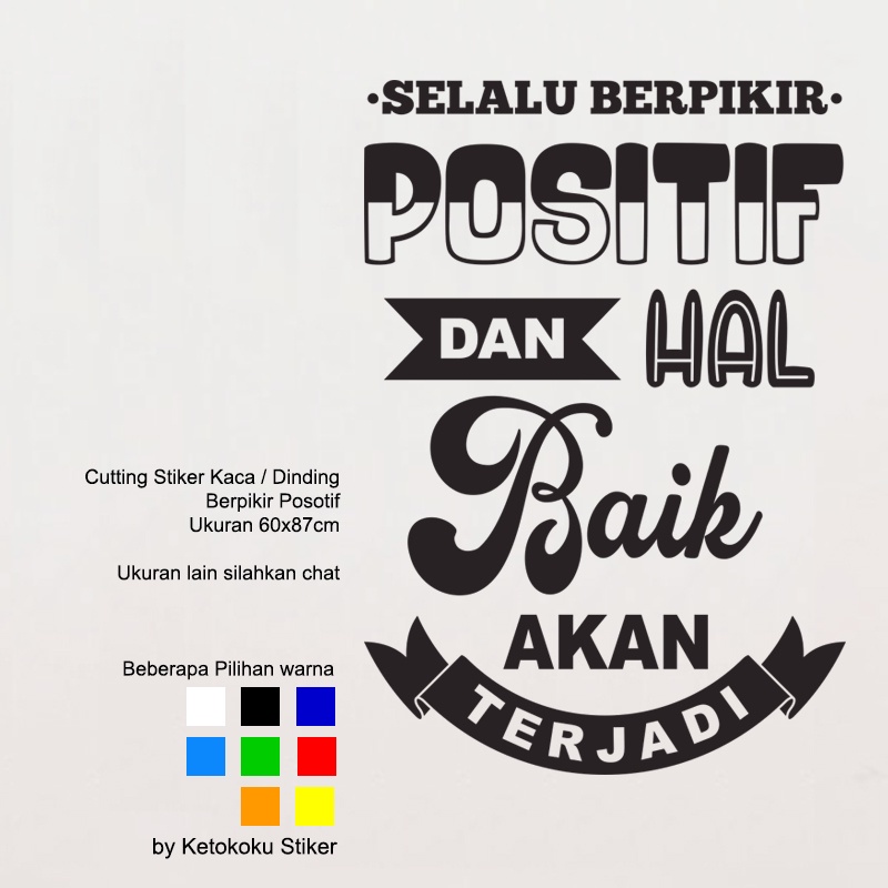 Jual Stiker Dinding Quotes Kantor Motivasi Kata Berpikir Positif Cutting Sticker Kaca Cafe Rumah