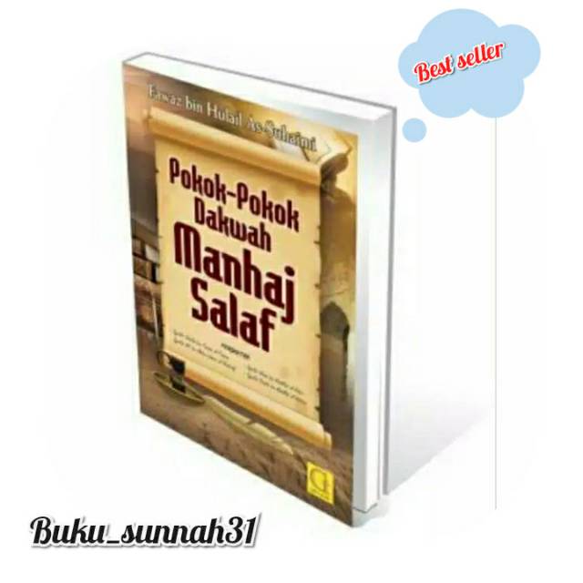 BUKU SUNNAH MANHAJ SALAF/AQIDAH DASAR/POKOK DAKWAH MANHAJ SALAF