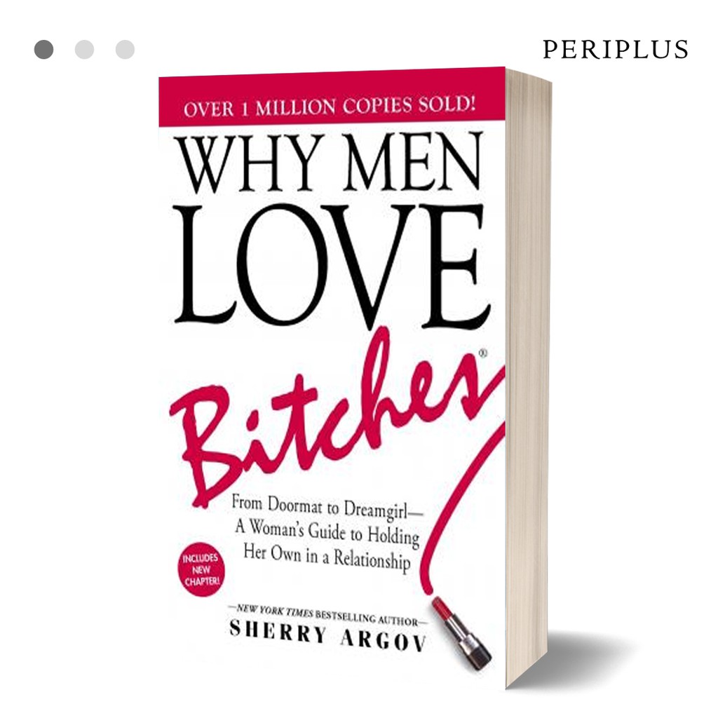 Why Men Love Bitches 9781580627566 Buku Import Original Periplus 