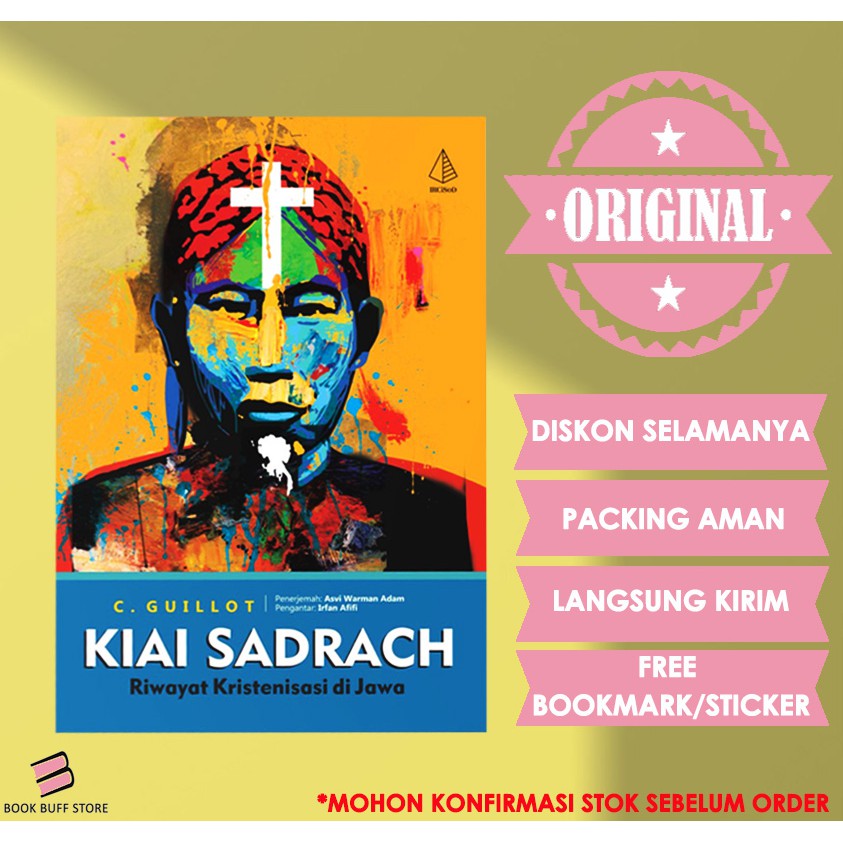 Kiai Sadrach - Riwayat Kristenisasi di Jawa