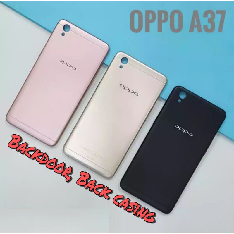 Backdoor Oppo A37 Oppo Neo 9 original casing