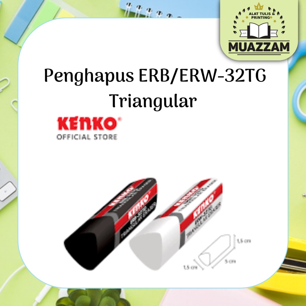 

Penghapus Eraser Kenko ERB/ERW-32TG Triangular