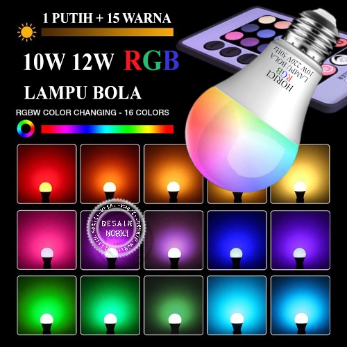 MEREK HORICI ASLI E27 7W 10W 12W LAMPU BOLA, LAMPU KENDALI JARAK JAUH RGB, RGBW  RGB WARNA WARNI