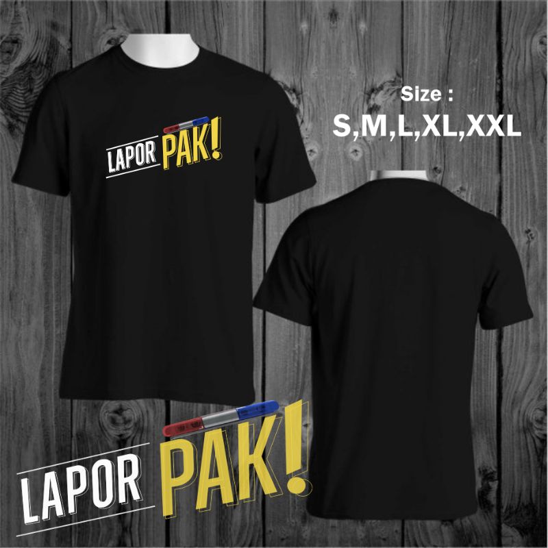 Kaos LAPOR PAK