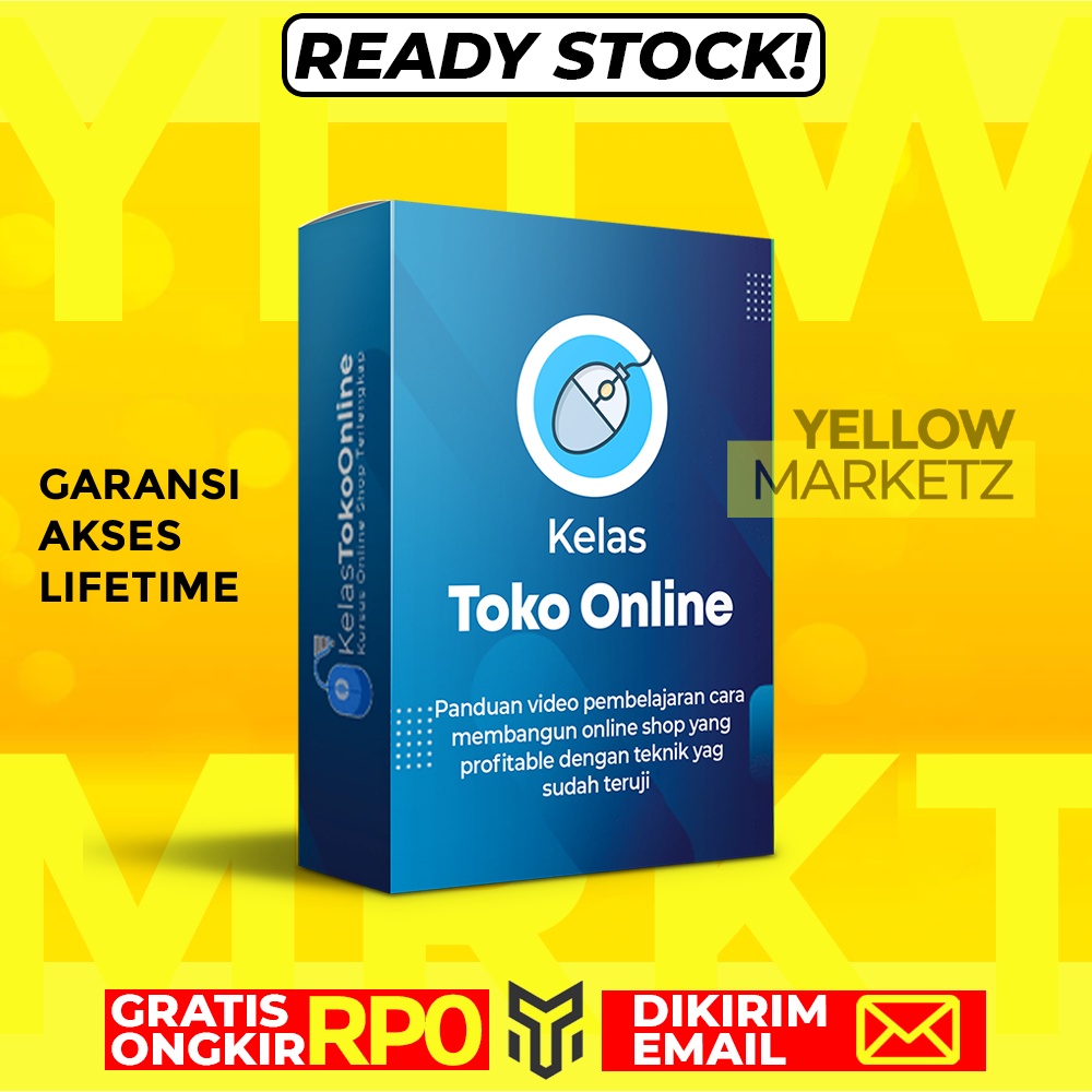 KELAS TOKO ONLINE - Teknik Ampuh Lejitkan Online Shop
