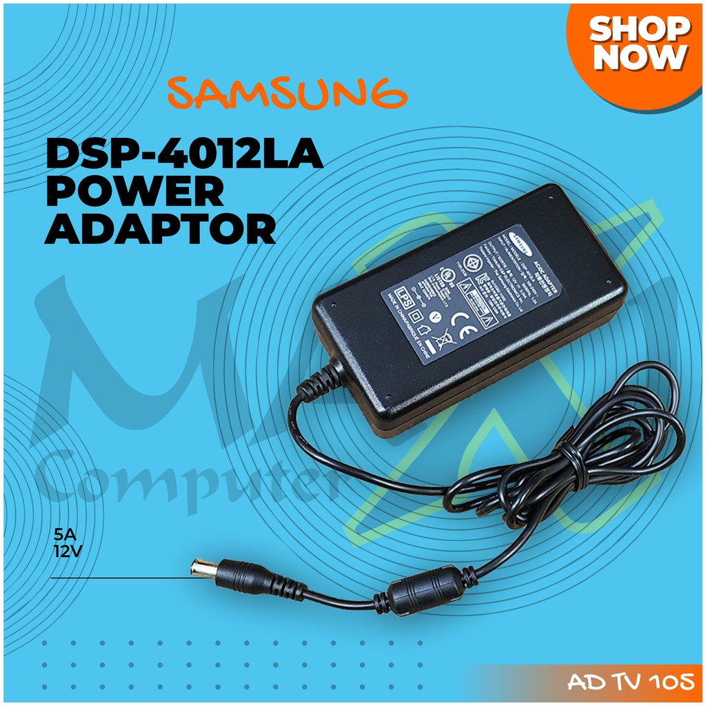 Samsung DSP-4012LA 12V 5A Power Adapter Adaptor Monitor
