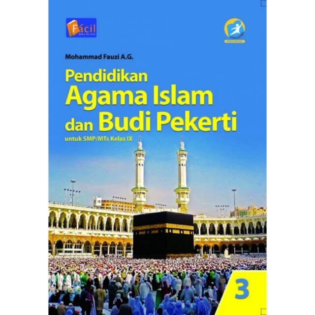 Pendidikan agama islam &amp; budi pekerti kelas IX-9 SMP/MTS kurikulum 2013 revisi facil