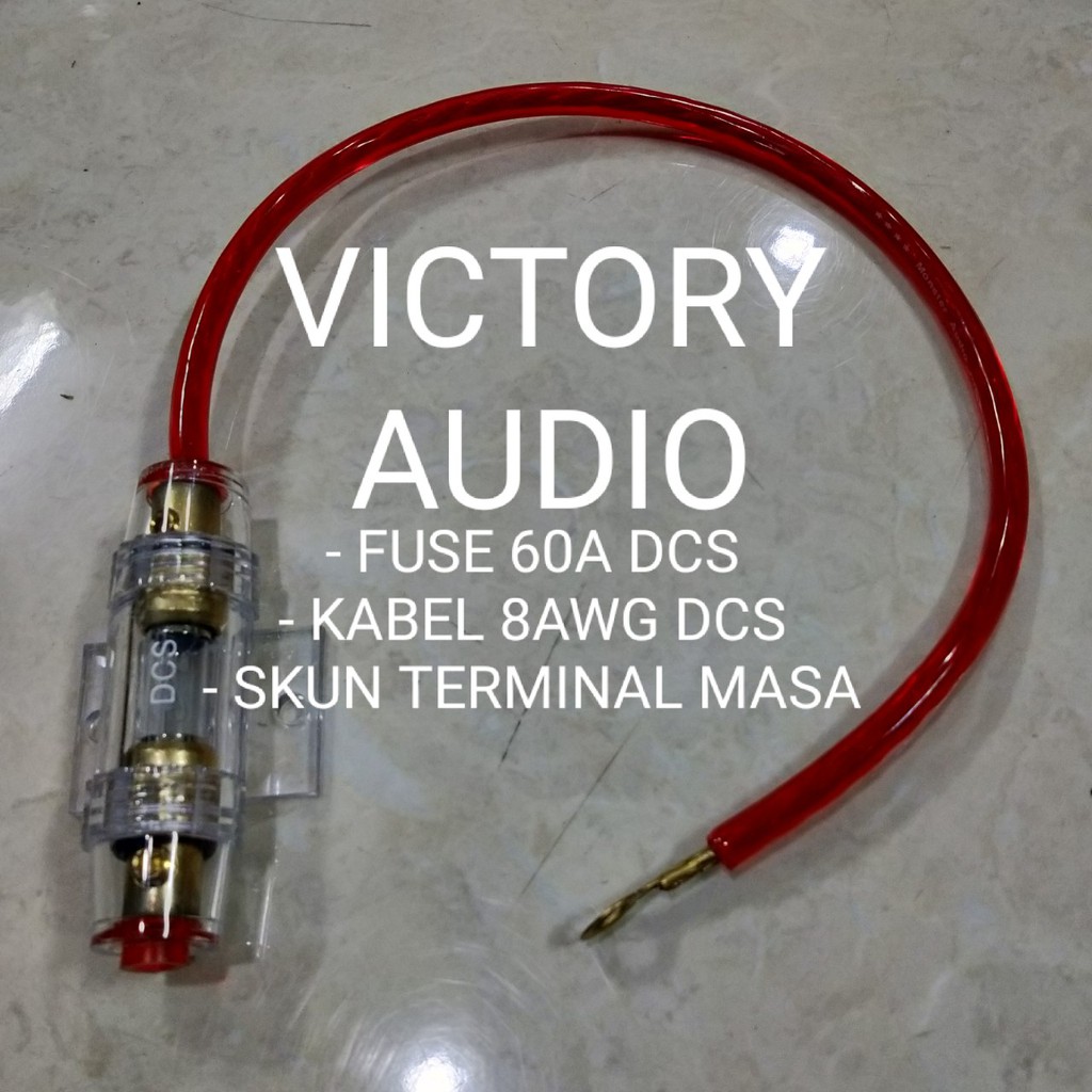 Paket Sekring Audio Fuse 60A Plus Kabel 8AWG Plus Skun Terminal MERK DCS High Quality Tembaga Tebal