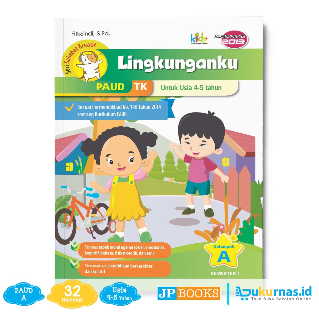 Buku Paud Tk Tematik K13 Kelompok A Tema Lingkunganku Shopee Indonesia