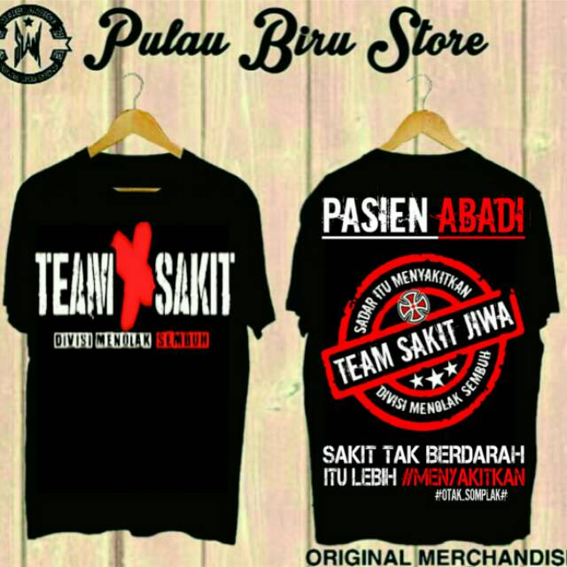 Kaos Team Sakit