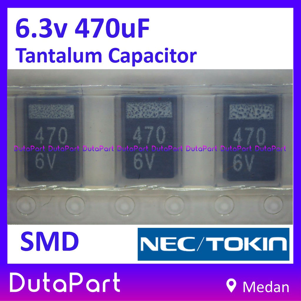 470uF 6.3V 470 uF NEC Tokin Tantalum Kapasitor Capasitor SMD D7343 6V