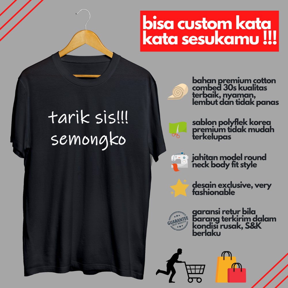 Baju Kaos Tshirt Distro Pria Wanita Cowok Cewek Kata Kata Murah Unik Lucu Jawa Tarik Sis Semongko