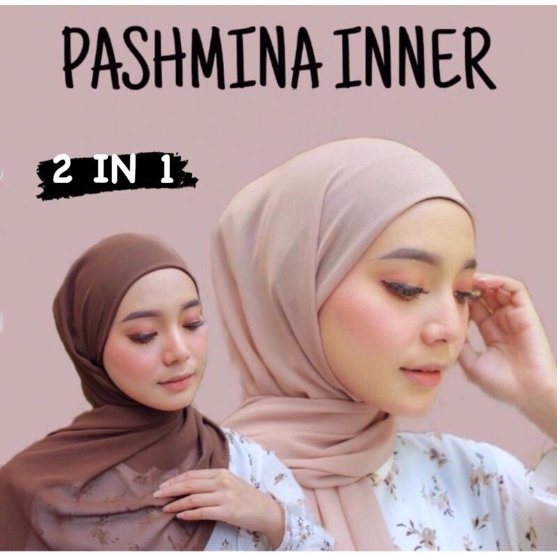 PASMINA 2 in 1 INNER/ PASHMINA + INER/ PASHMINA