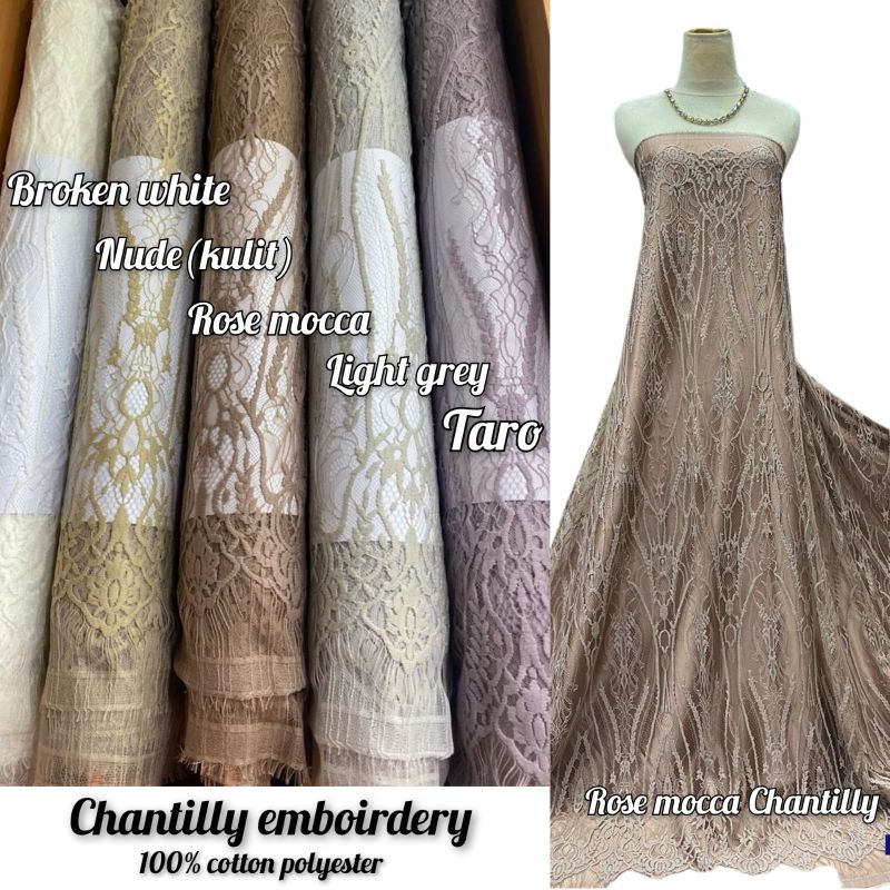 SEMI PRANCIS, BROKAT SANTILI, BROKAT HALUS, CHANTILLY, BROKAT PANEL, BROKAT POTONGAN