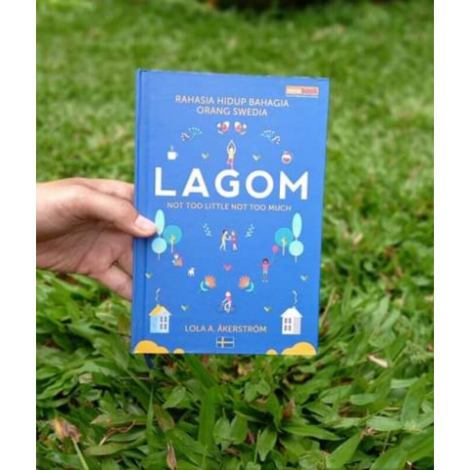 LAGOM RAHASIA HIDUP BAHAGIA ORANG SWEDIA