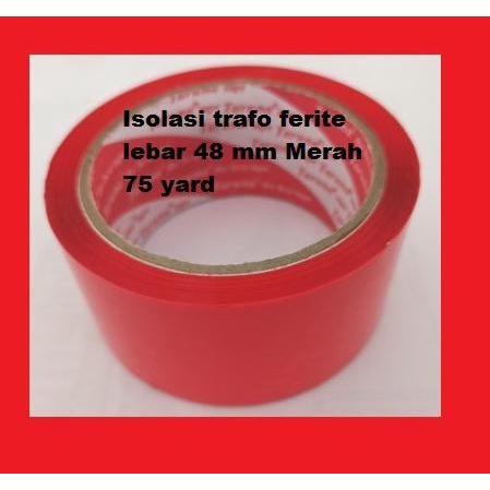 

Isolasi Trafo Ferite Lebar 48 Mm Merah 75 Yard Nivic00