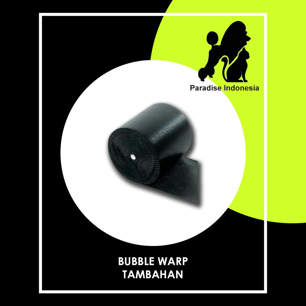 

bubble wrap tambahan