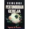 BUKU TEOLOGI PERTUMBUHAN GEREJA