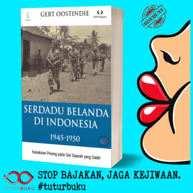 Serdadu Belanda Di Indonesia 1945 - 1950 Gert Oostindie
