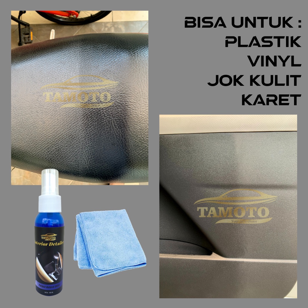 Tamoto Interior Detailer - Pengkilap Interior bahan Plastik &amp; Kulit seperti Dashboard / Doortrim / Jok Mobil