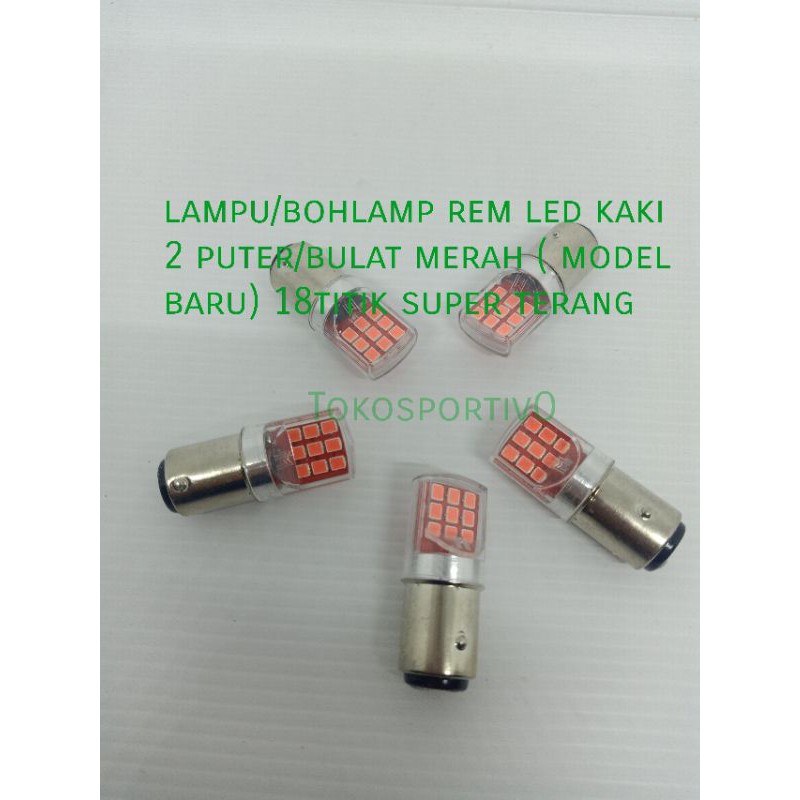 Lampu bohlamp Led Rem kaki 2 bulat model baru 18titik mobil merah motor 2fungsi kedip/lampu malam